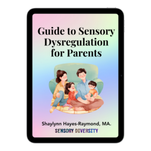 Free Guide to Sensory Dysregulation for Parents